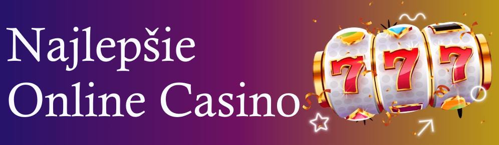 Najlepšie zahranični online casino pre slovenských hráčov Najlepšie zahranični online casino pre slovenských hráčov